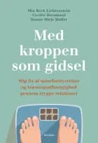 Med kroppen som gidsel