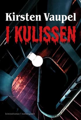 I kulissen af Kirsten Vaupel