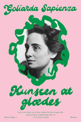 Kunsten at glædes af Goliarda Sapienza