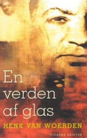 En verden af glas af Henk van Woerden