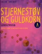 Stjernestøv og guldkorn A