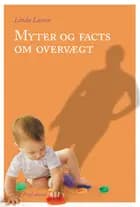 Myter og facts om overvægt