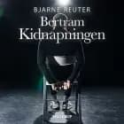 Bertram #1: Kidnapning