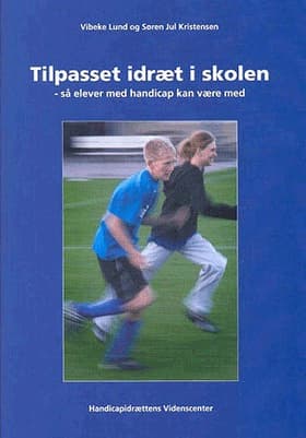 Tilpasset idræt i skolen så elever med handicap kan være med af Vibeke Lund