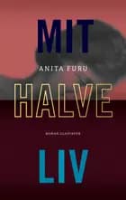 Mit halve liv