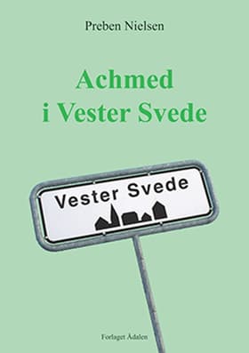 Achmed i Vester Svede af Preben Nielsen