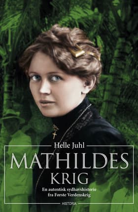 Mathildes Krig af Helle Juhl