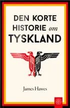 Den korte historie om Tyskland