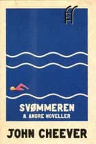 Svømmeren & andre noveller