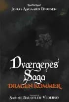Dværgenes Saga: Dragen kommer