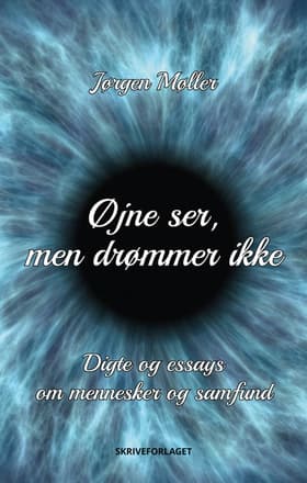 Øjne ser, men drømmer ikke af Jørgen Møller