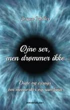 Øjne ser, men drømmer ikke