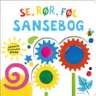 Se, rør, føl - SANSEBOG
