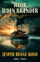 Hvor ilden brænder