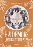 Hyldemors urtekalender 2025