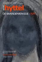 De Brændemærkede - før