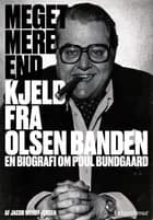 Meget mere end Kjeld fra Olsen Banden