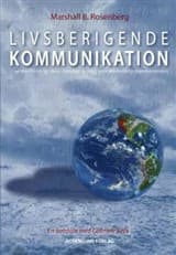 Livsberigende kommunikation af Marshall B. Rosenberg