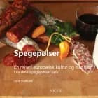 Spegepølser - en rejse i europæisk kultur og tradition