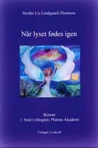 Når lyset fødes igen